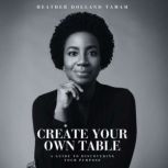 Create Your Own Table, Heather Dolland Tamam