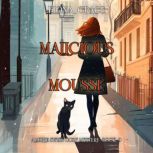 Malicious Mouse A Millie Swiss Cozy ..., Fiona Grace