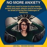 No more anxiety, Leo Hill