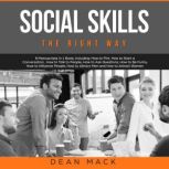 Social Skills The Right Way  8 Manu..., Dean Mack