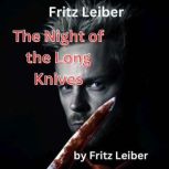 Fritz Leiber The Night of the Long K..., Fritz Leiber