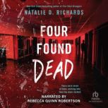 Four Found Dead, Natalie D. Richards