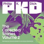 The Collected Stories of Philip K. Di..., Philip K. Dick