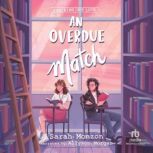 An Overdue Match, Sarah Monzon