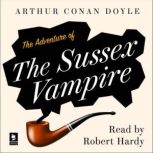 The Adventure of the Sussex Vampire, Arthur Conan Doyle