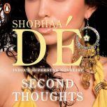 Second Thoughts, Shobhaa De