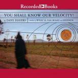 You Shall Know Our Velocity, Dave Eggers