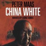 China White, Peter Maas