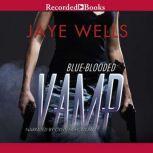 Blue-Blooded Vamp, Jaye Wells