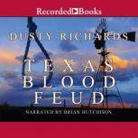 Texas Blood Feud, Dusty Richards
