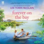 Forever on the Bay, Lee Tobin McClain