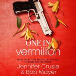 One in Vermillion, Jennifer Crusie