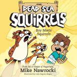 Boy Meets Squirrels, Mike Nawrocki