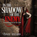 In the Shadow of the Enemy, Tania Bayard