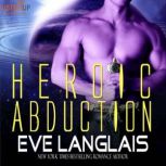 Heroic Abduction, Eve Langlais