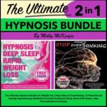 The Ultimate Hypnosis Bundle For Weig..., Molly McKenzie