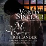 My Captive Highlander, Vonda Sinclair