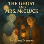 The Ghost and Mrs. McCluck A Cozy My..., Hoang Nguyen
