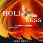 Holiness Rediscovered, Joel Beeke