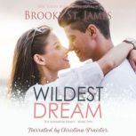 Wildest Dream, Brooke St. James