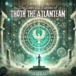 The Emerald Tablets of Thoth the Atla..., Doreal