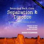 Bouncing Back From Separation  Divor..., Kieran Fitzsimmons