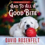 And to All a Good Bite, David Rosenfelt