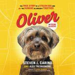 Oliver for Young Readers, Steven  J. Carino