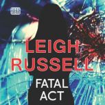 Fatal Act, Leigh Russell