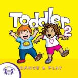 Toddler Dance Play 2, Kim Mitzo Thompson