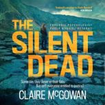 The Silent Dead Paula Maguire 3, Claire McGowan