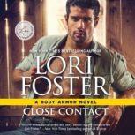Close Contact (Body Armor), Lori Foster