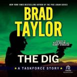The Dig, Brad Taylor