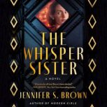 The Whisper Sister, Jennifer S. Brown