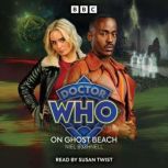 Doctor Who On Ghost Beach, Niel Bushnell