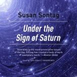 Under the Sign of Saturn, Susan Sontag