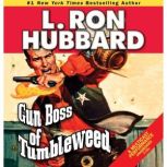 Gun Boss of Tumbleweed, L. Ron Hubbard