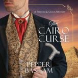 The Cairo Curse, Pepper Basham