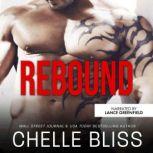 Rebound a Men of Inked Spinoff novella, Chelle Bliss