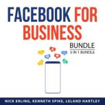 Facebook for Business Bundle, 3 in 1 ..., Nick Erling