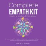 Complete Empath Kit Coaching Sessions..., LoveAndBloom