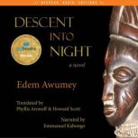 Descent Into Night, Edem Awumey