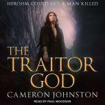 The Traitor God, Cameron Johnston
