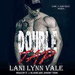 Double Tap, Lani Lynn Vale