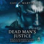 Dead Mans Justice, Gail Z. Martin