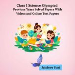 Class 1 Science Olympiad Previous Yea..., Jaishree Soni