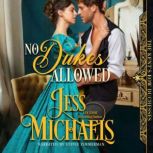 No Dukes Allowed, Jess Michaels