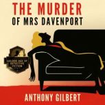 The Murder of Mrs. Davenport, Anthony Gilbert