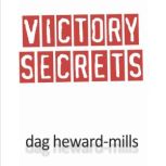 Victory Secrets, Dag HewardMills