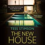 The New House, Tess Stimson